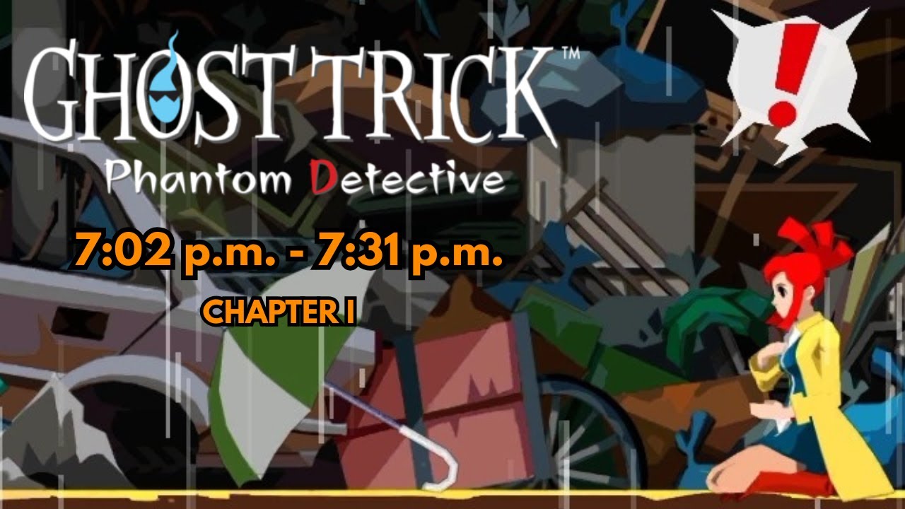 Ghost Trick &ndash; 7:02 p.m. [Chapter 1] &mdash; FULL WALKTHROUGH (NO COMMENTARY)