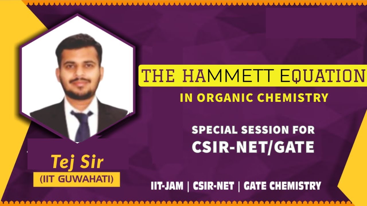 The Hammett Equation in Organic Chemistry for CSIR-NET,GATE Chemistry by MadChem Classes