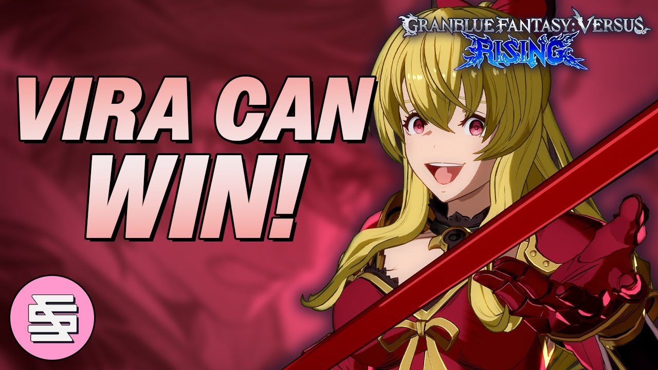 Here's How Vira Can WIN in Season 2! | Granblue Fantasy Versus Rising