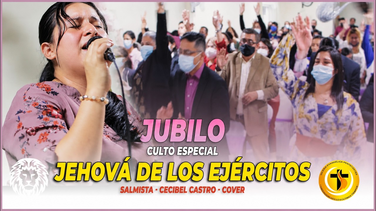 Jehová De Los Ejércitos Ebenezer | Salmista Cecibel Castro | Noche de jubilo Culto Especial