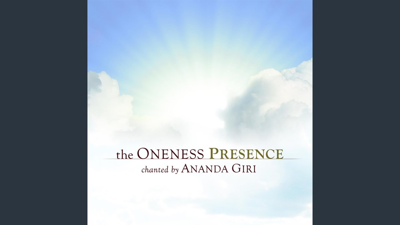 The Oneness Presence