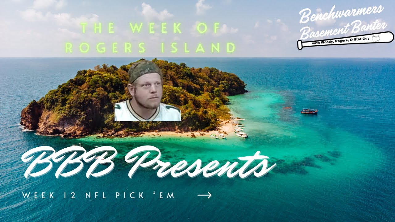 BBB Presents: Week 12 NFL Pick 'EM. Rogers ISLAND Special