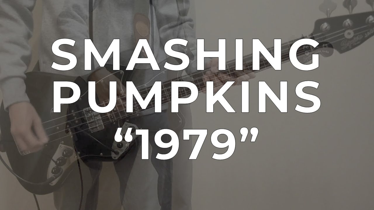 Smashing Pumpkins - 1979 (Bass Cover)