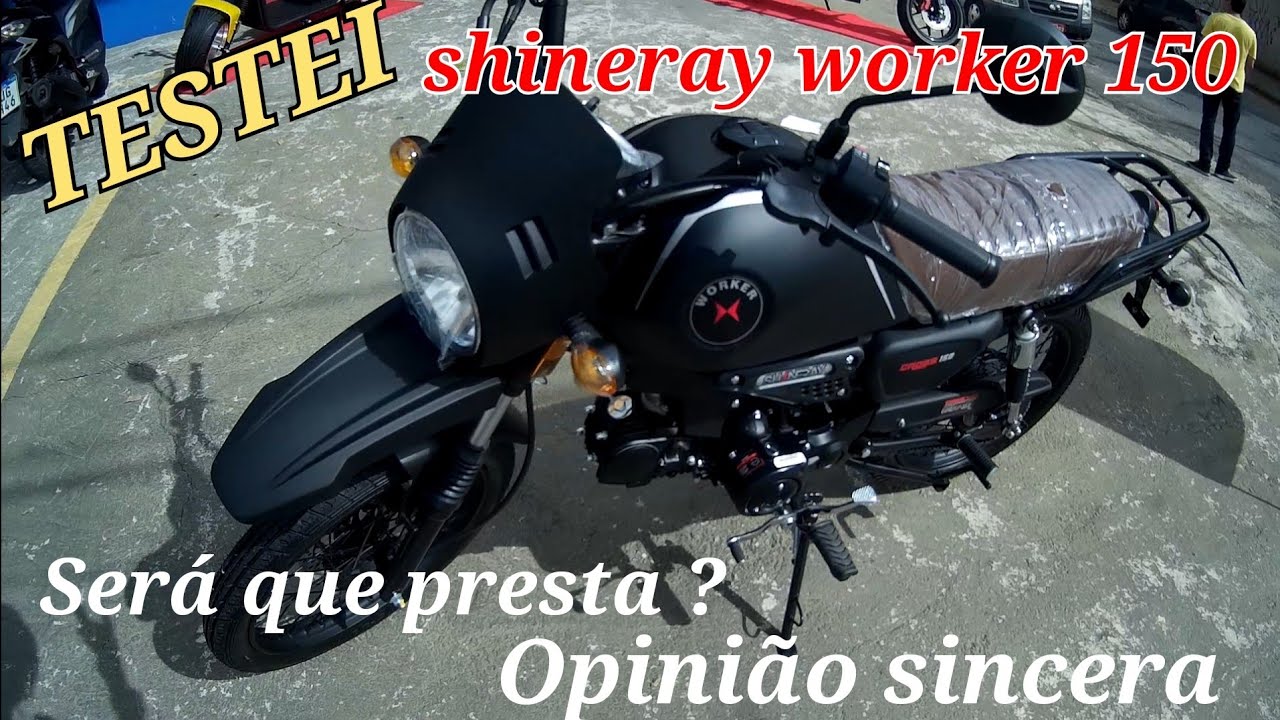 Testei a Shineray worker 150 , será que presta??? avaliação completa / opinião sincera #shineray