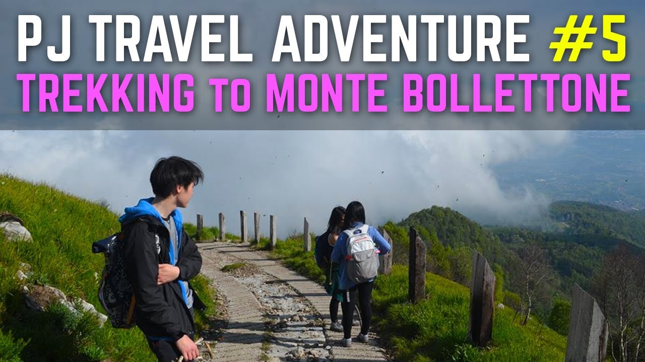 Travel Adventure 5: Trekking to Monte Bollettone, Lecco, Italy