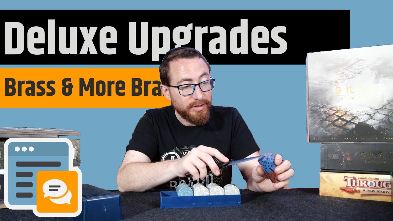 Upping Your Game(s) - Brass, Through the Ages, Dune & More!