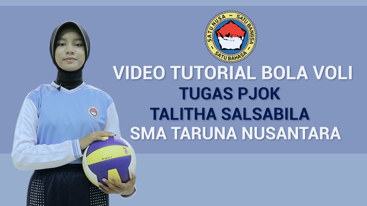 TUTORIAL BOLA VOLI - Tugas PJOK - TALITHA SALSABILA - SMA TARUNA NUSANTARA