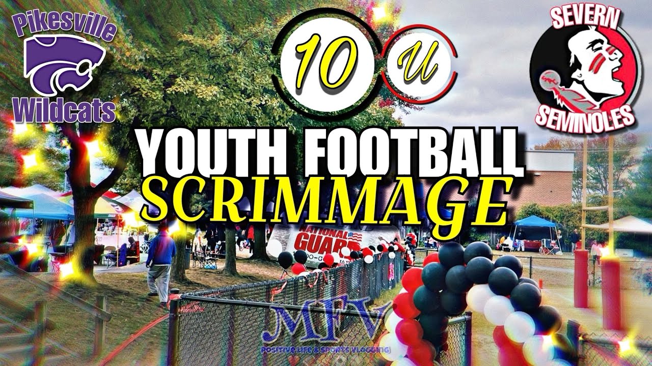 🏈🏈 Pikesville vs Severn 10u Scrimmage | Youth Football | Positive Football