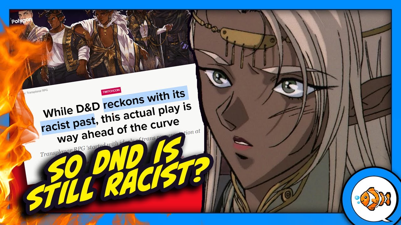 Dungeons & Dragons is STILL Racist. Or Something.