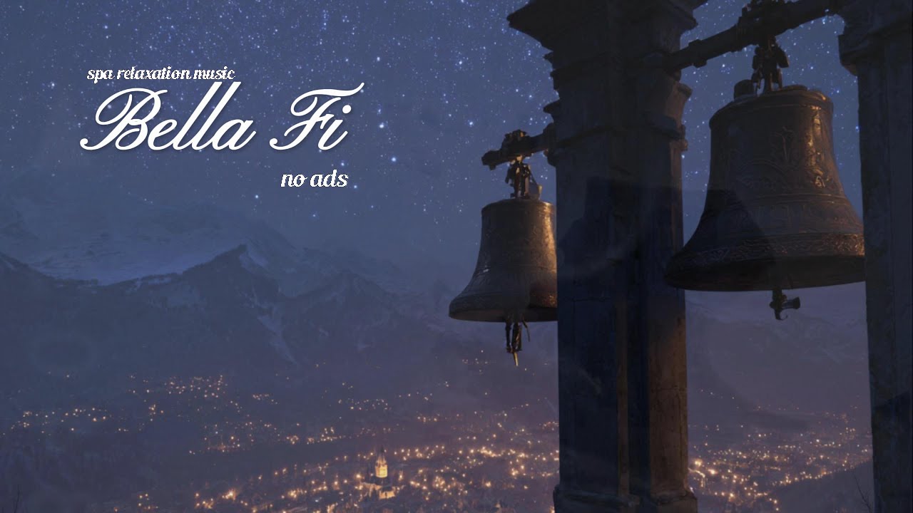BELLA FI - Urban Spa || Relaxing Salon & Spa Music ||No Ads 4K