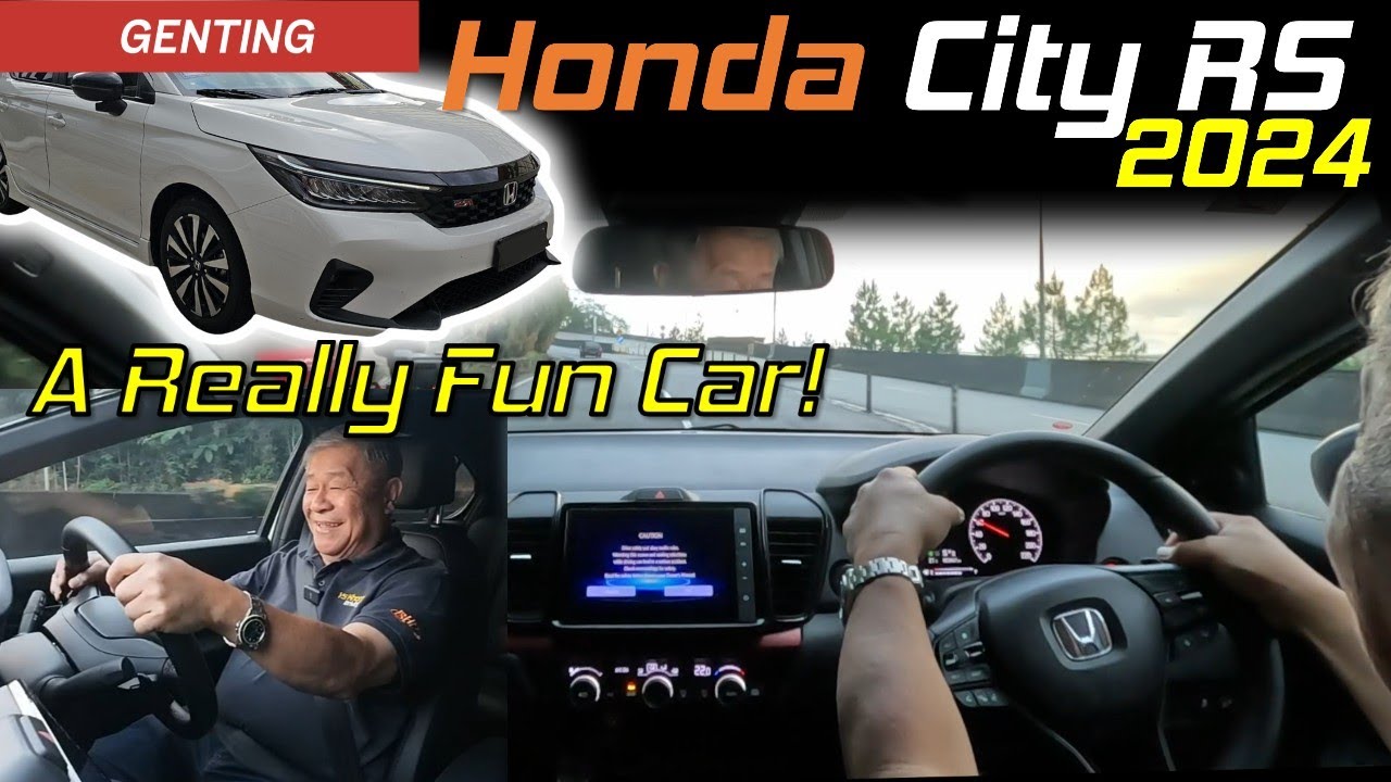 Honda City RS 2024 Road Drive, Genting Hillclimb, сухая и мокрая погода — машина, которая действи...
