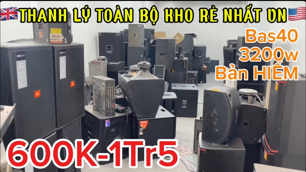 Em XẢ LỖ Toàn Bộ Kho Hàng Loa Fun Bãi Xịn Rin Nòi- Bas40 Công Suất Lớn | LH: 0888,211,555
