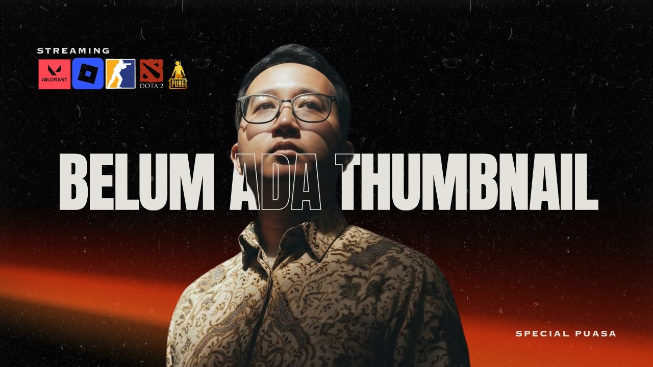 Edisi Bingung Main Apa, Kita Buka Dengan Weekly CS - Valorant | PUBG | DOTA2 | Roblox | Random Game