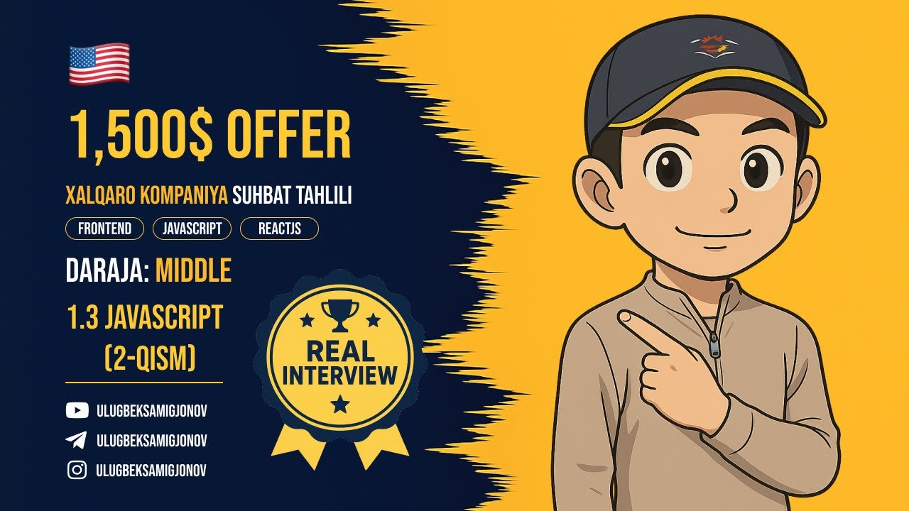 OsonInterview | 1.3 Javascript (2-qism) | Global/Middle/Frontend - 1,500$