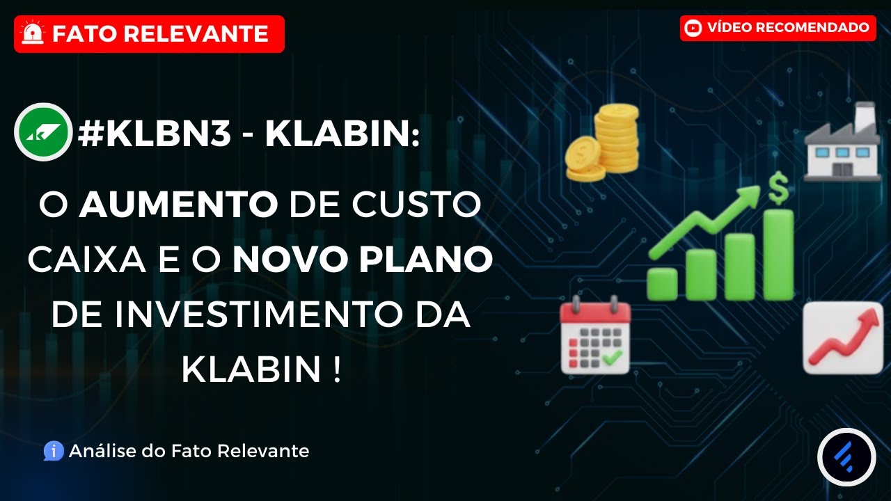 #KLBN3: KLABIN anuncia em Fato Relevante as Proje&ccedil;&otilde;es de Capex e Custo Caixa Total para 2025-2026. 🚨