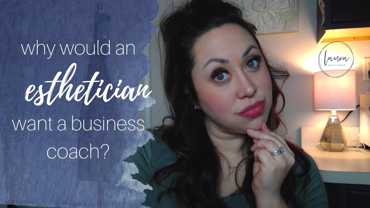 Why would an Esthetician want a Business Coach? Aligned Authentic Empathetic Beauty Coaching