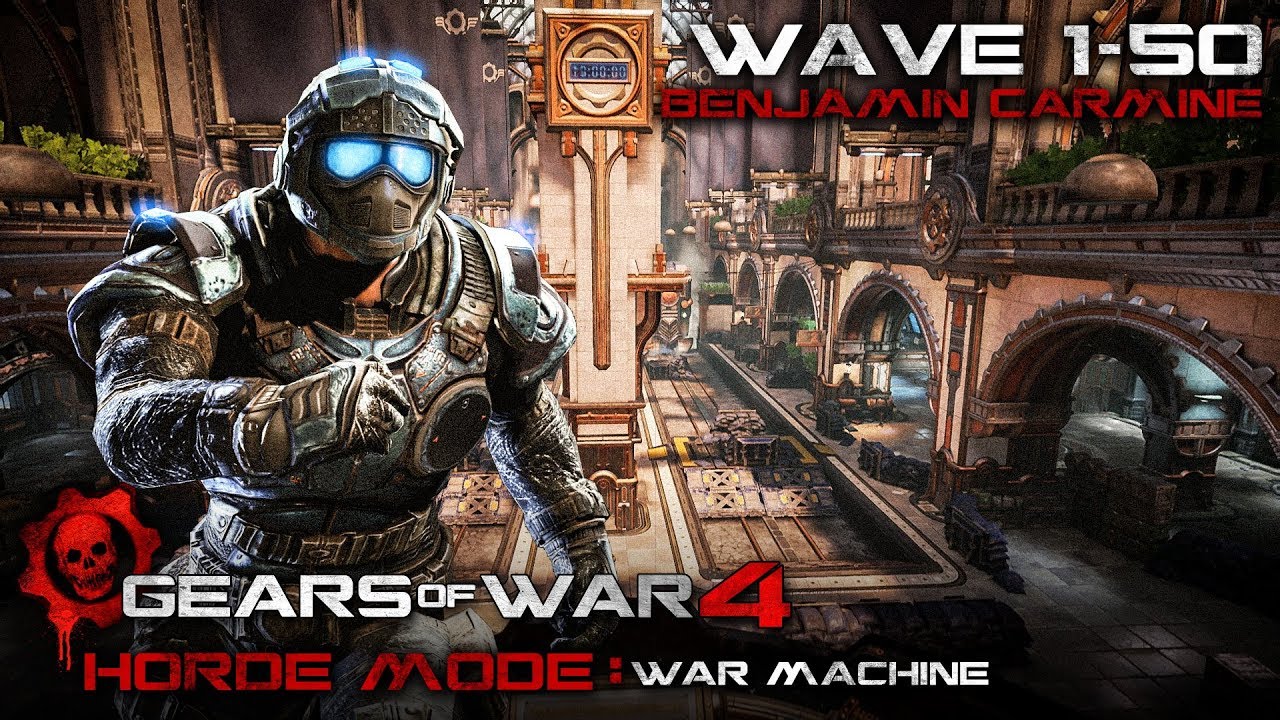 Gears of War 4: Horde Wave 1-50 Insane - War Machine - Soldier - Benjamin Carmine (With CogCouple)