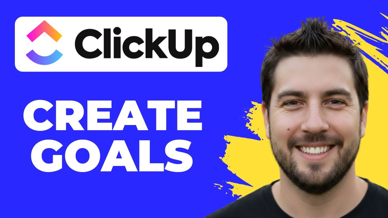 How To Create Goals In ClickUp (Working 2026)