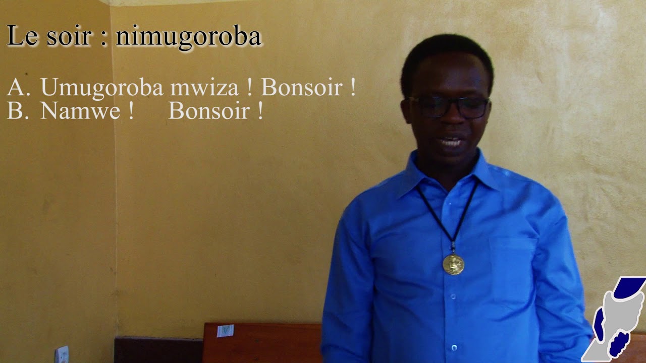 APPRENONS LE KINYARWANDA/ LECON 2: SALUTATIONS
