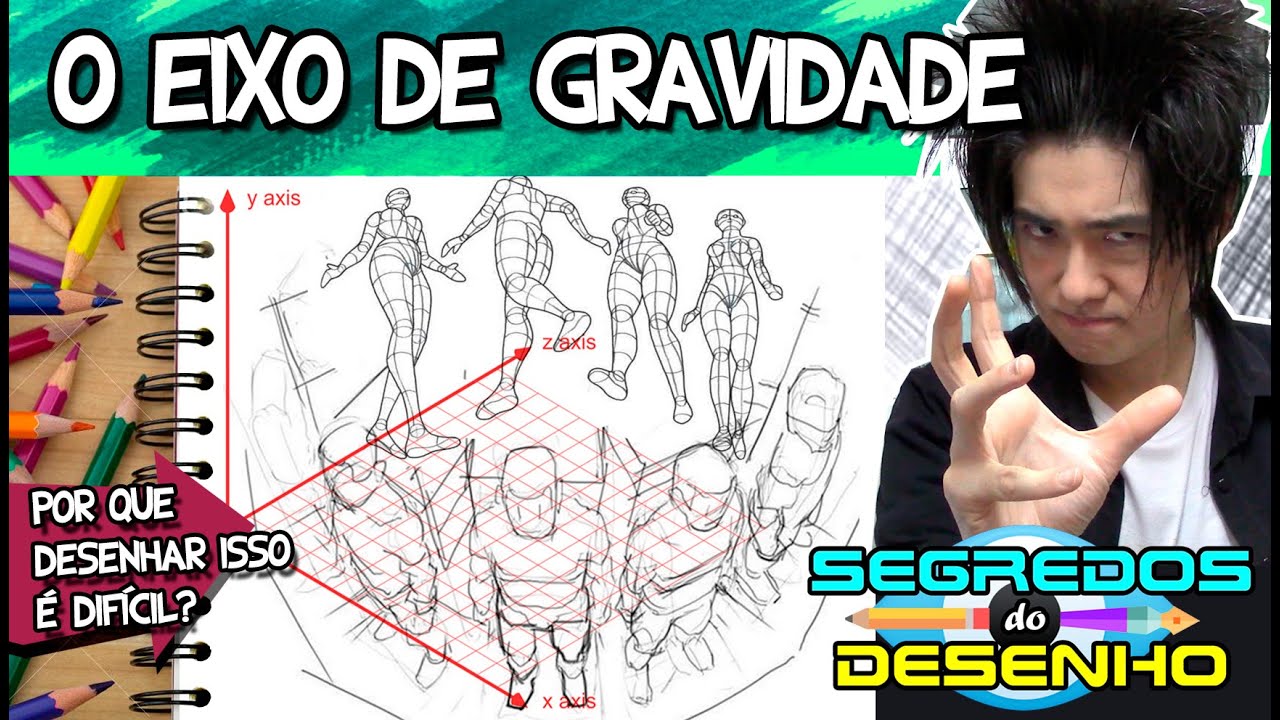 O Eixo de Gravidade - Segredos do Desenho