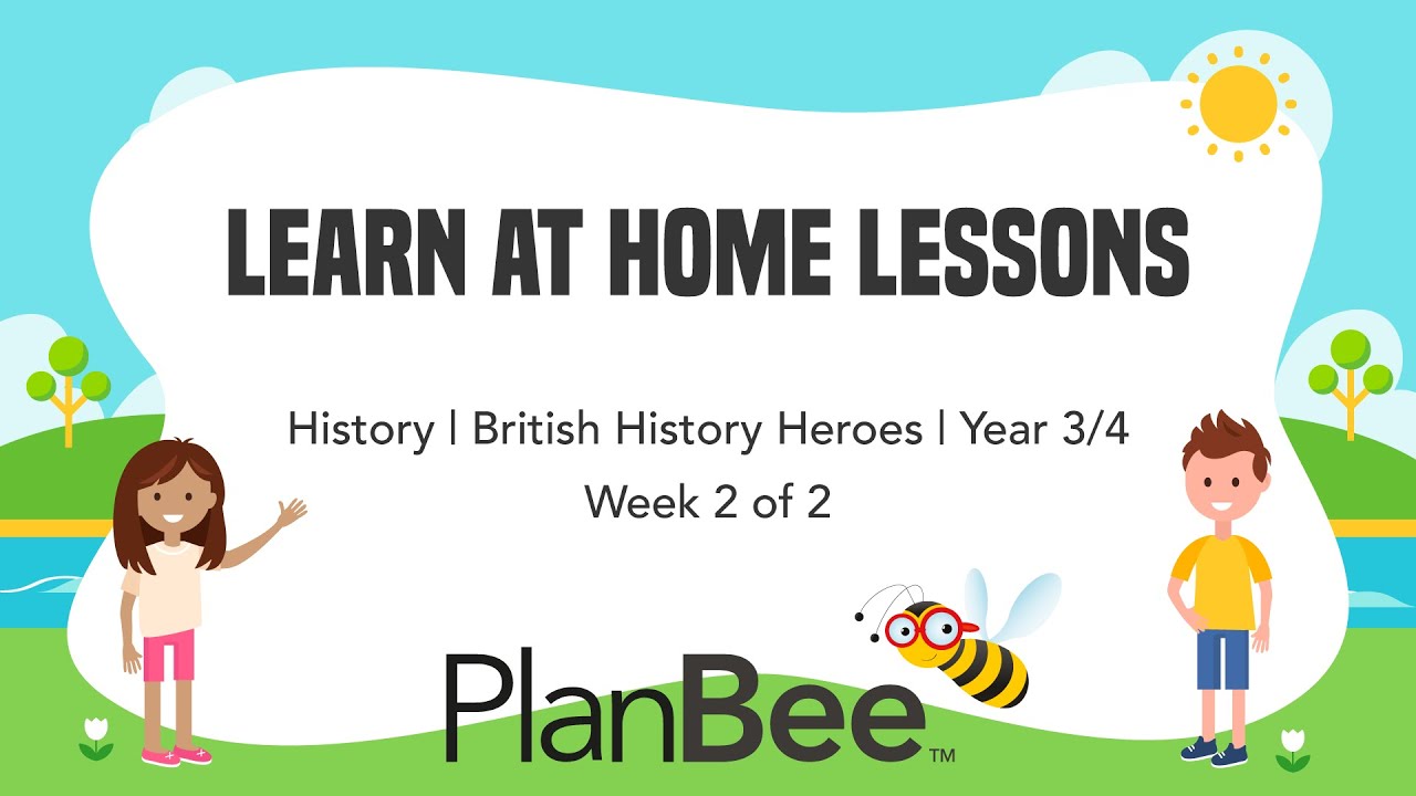 Learn at Home Lesson: Lower KS2 History Week 2 &ndash; British History Heroes