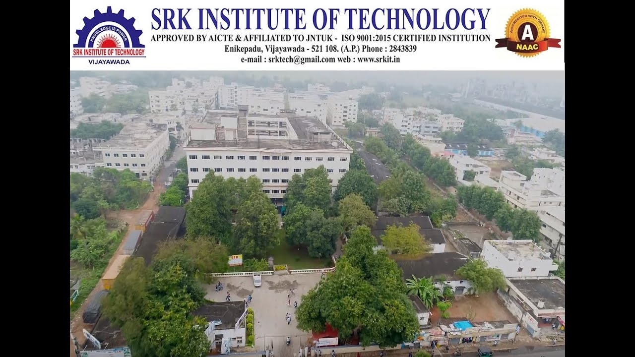 SRK INSTITUTE OF TECHNOLOGY - COLLEGE TOUR