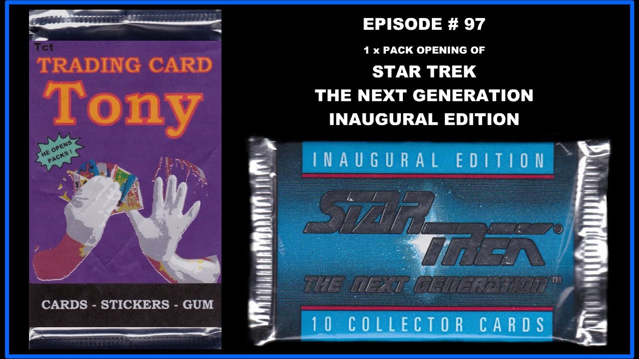 Trading Card Tony #97 - Star Trek The Next Generation - Pack Opening!