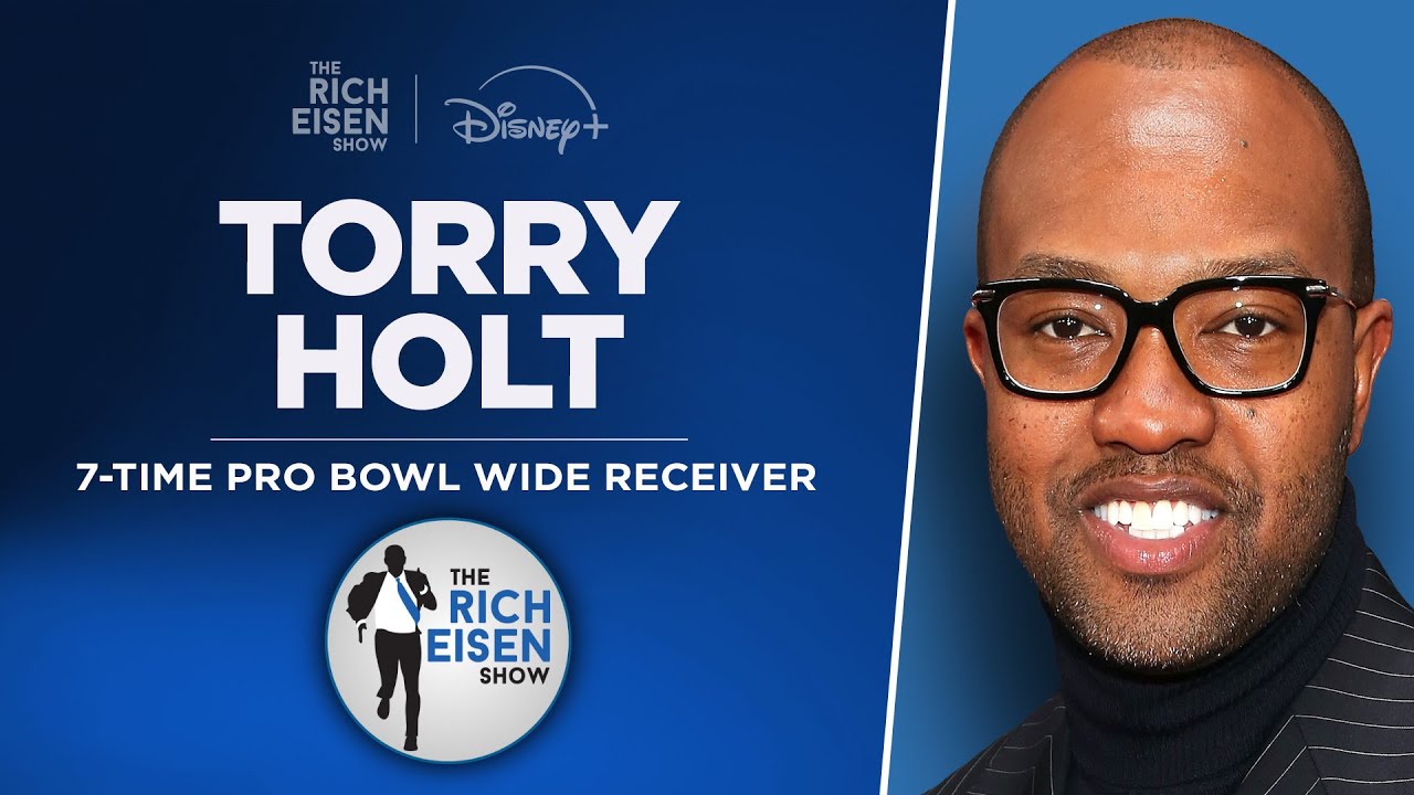 Torry Holt Talks Rams vs Jaguars, Belichick, Hall of Fame & More with Rich Eisen | Full Interview