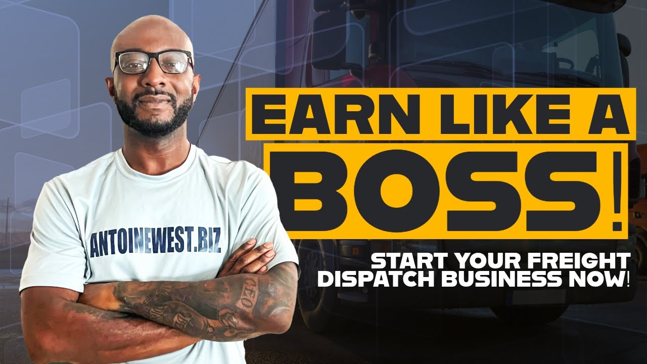How to Start Freight Dispatching and Make $10,000 While Becoming Your Own Boss