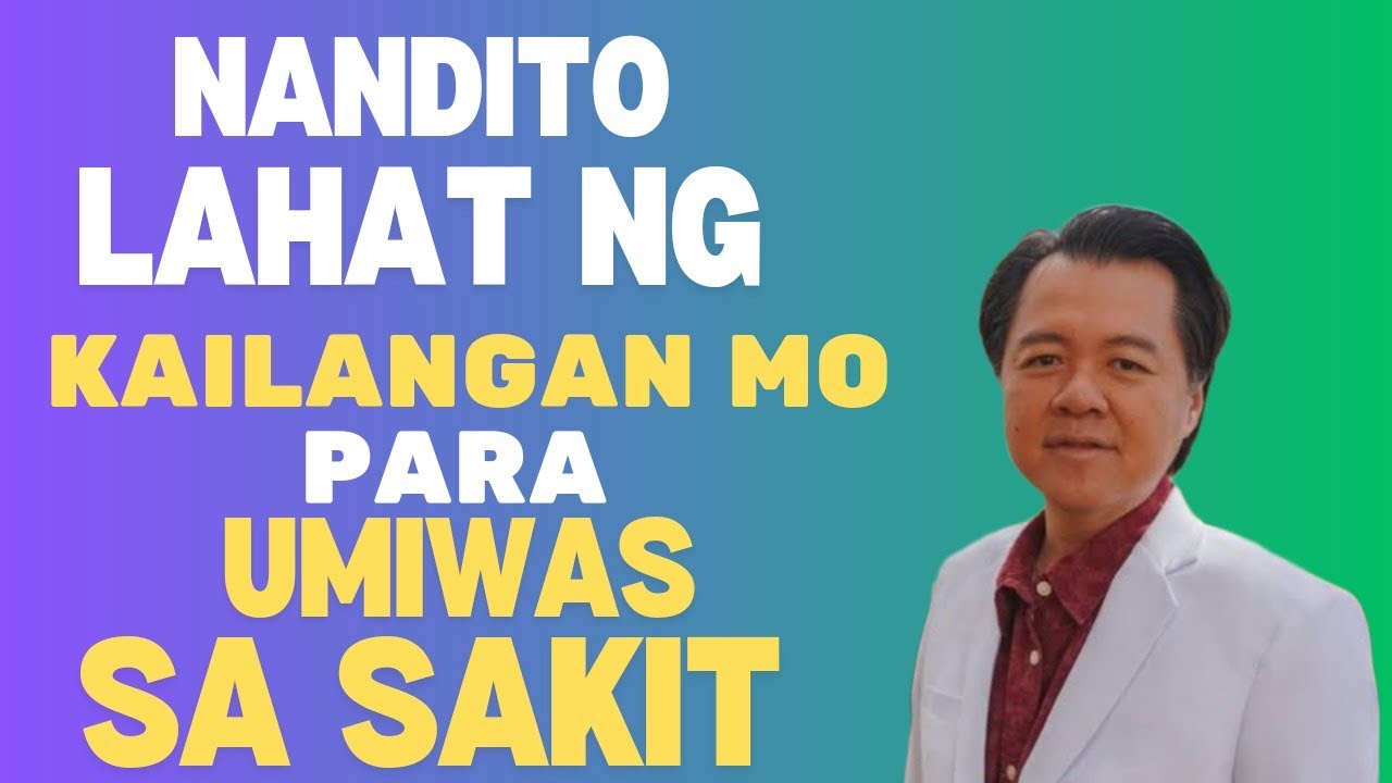 Nandito Lahat ng Kailangan Mo Para Umiwas sa Sakit. - By Doc Willie Ong