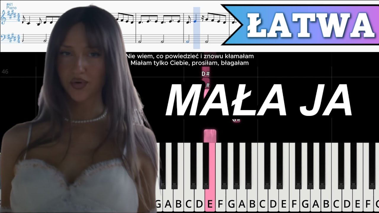 MAŁA JA - MONIKA KOCIOŁEK  | ŁATWY PIANO TUTORIAL | TEKST + NUTY