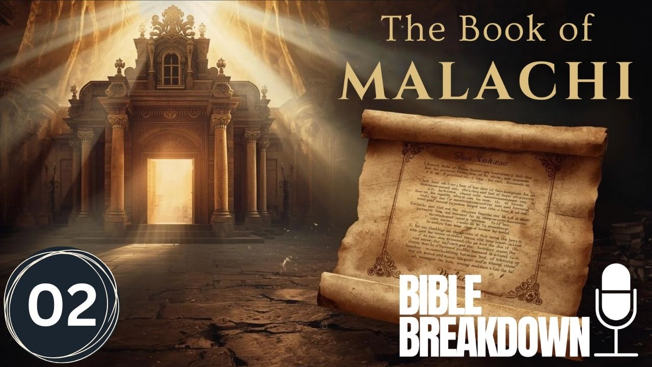 Malachi 02: True Faithfulness