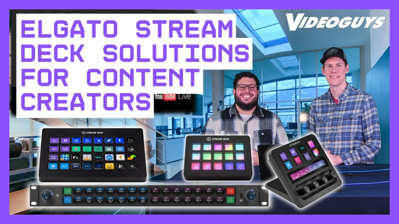 Elgato Stream Deck Workflow Solutions for Creators, Streamers, & Broadcast