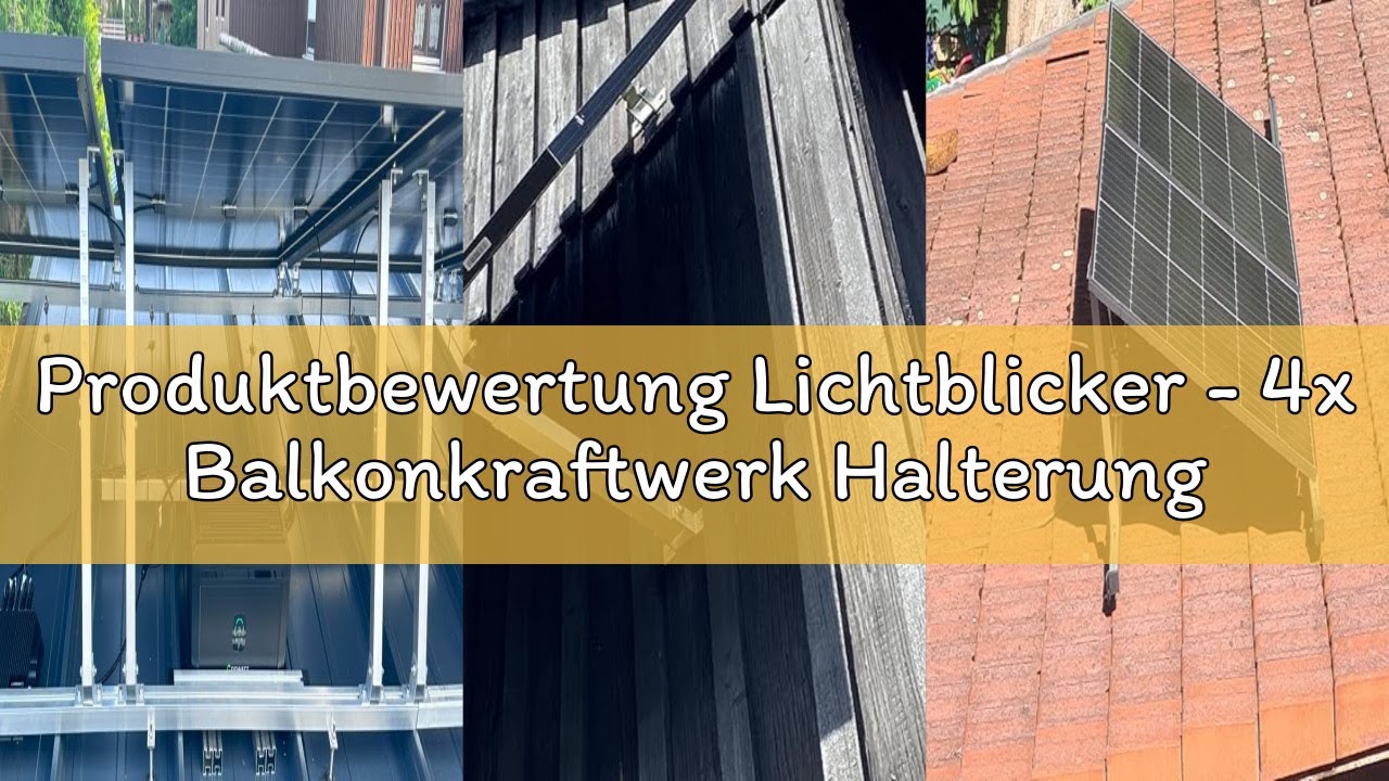Produktbewertung Lichtblicker - 4x Balkonkraftwerk Halterung.118cm stabiles 3mm Aluminiumprofil mit