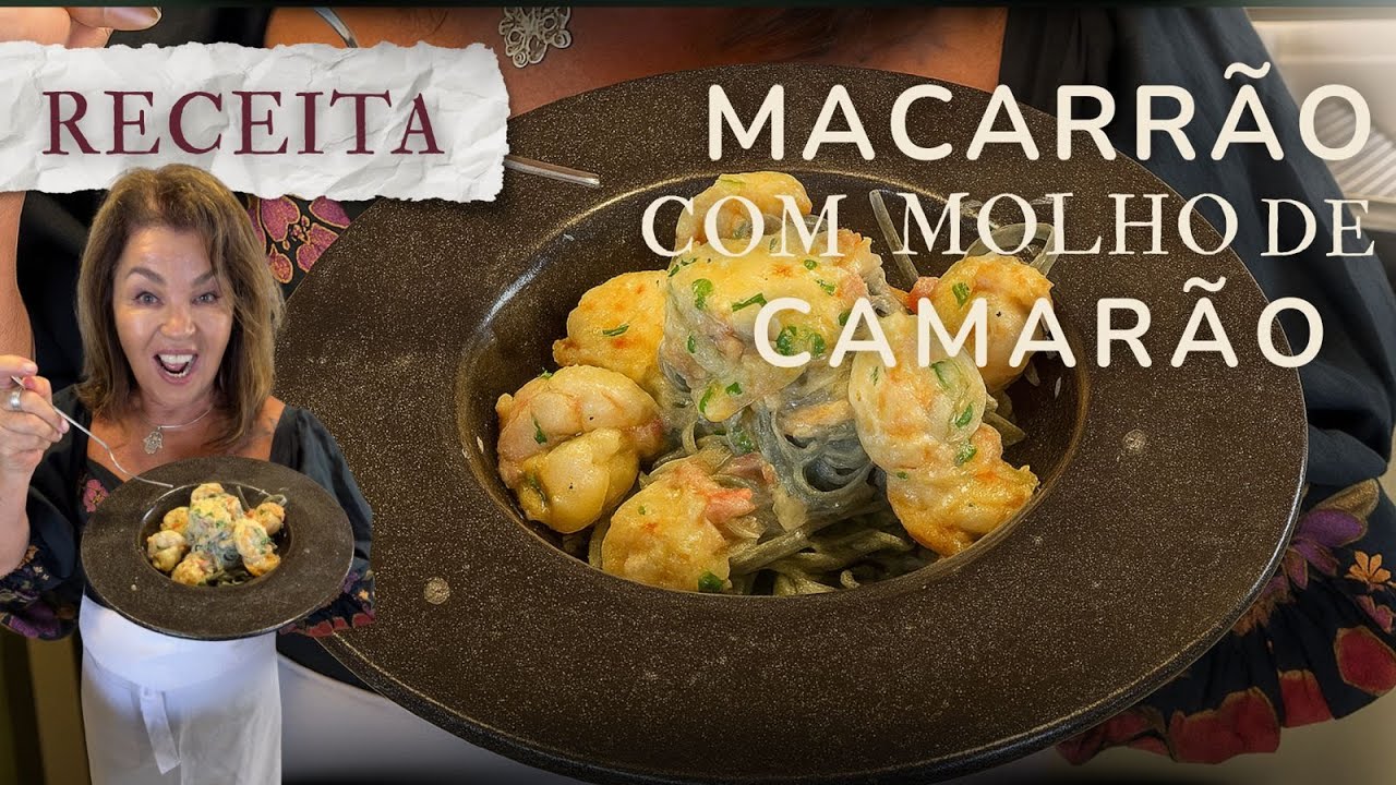 MACARRÃO COM MOLHO DE CAMARÃO