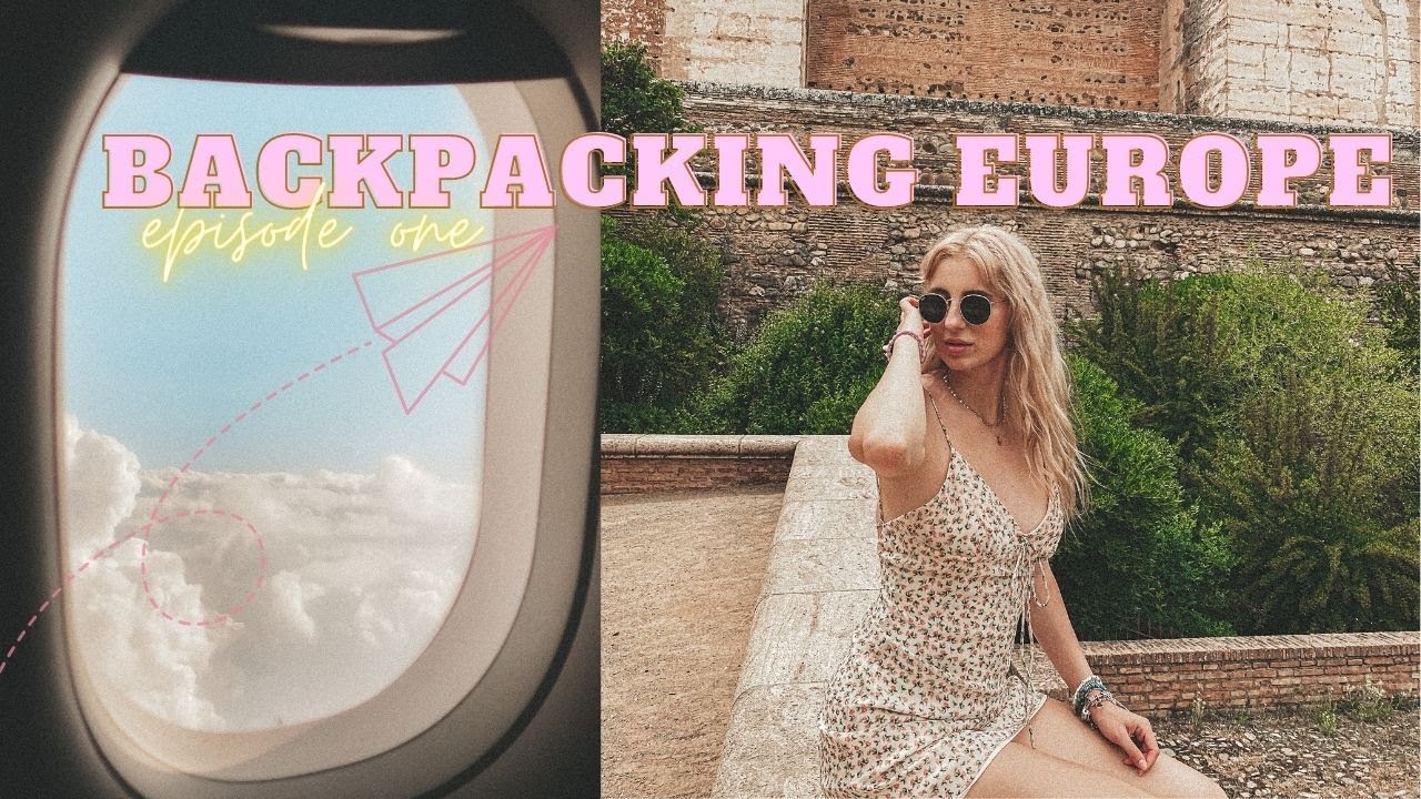 Backpacking Europe 2021 EP.1 | Barcelona, Malaga, Ronda