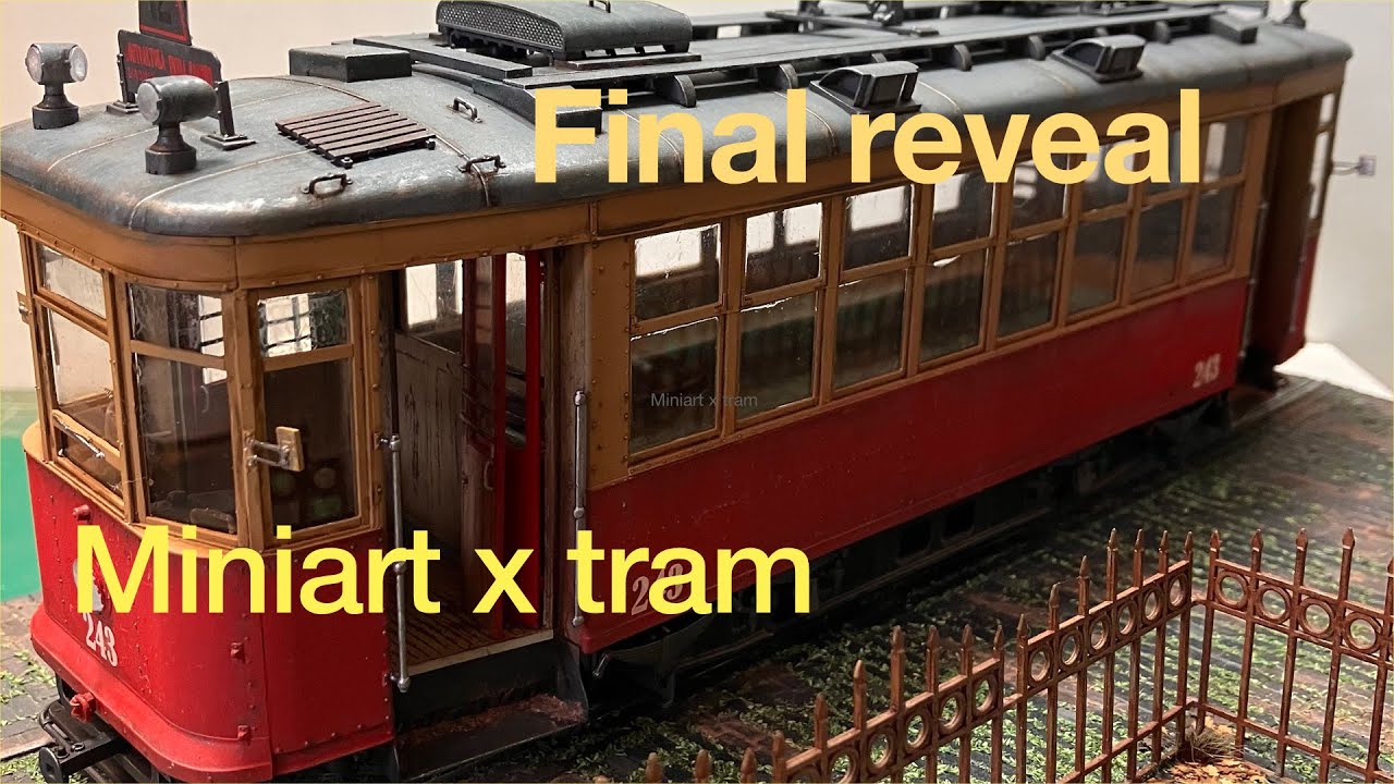 MINIART X TRAM и подставка для диорамы (окончательная презентация)