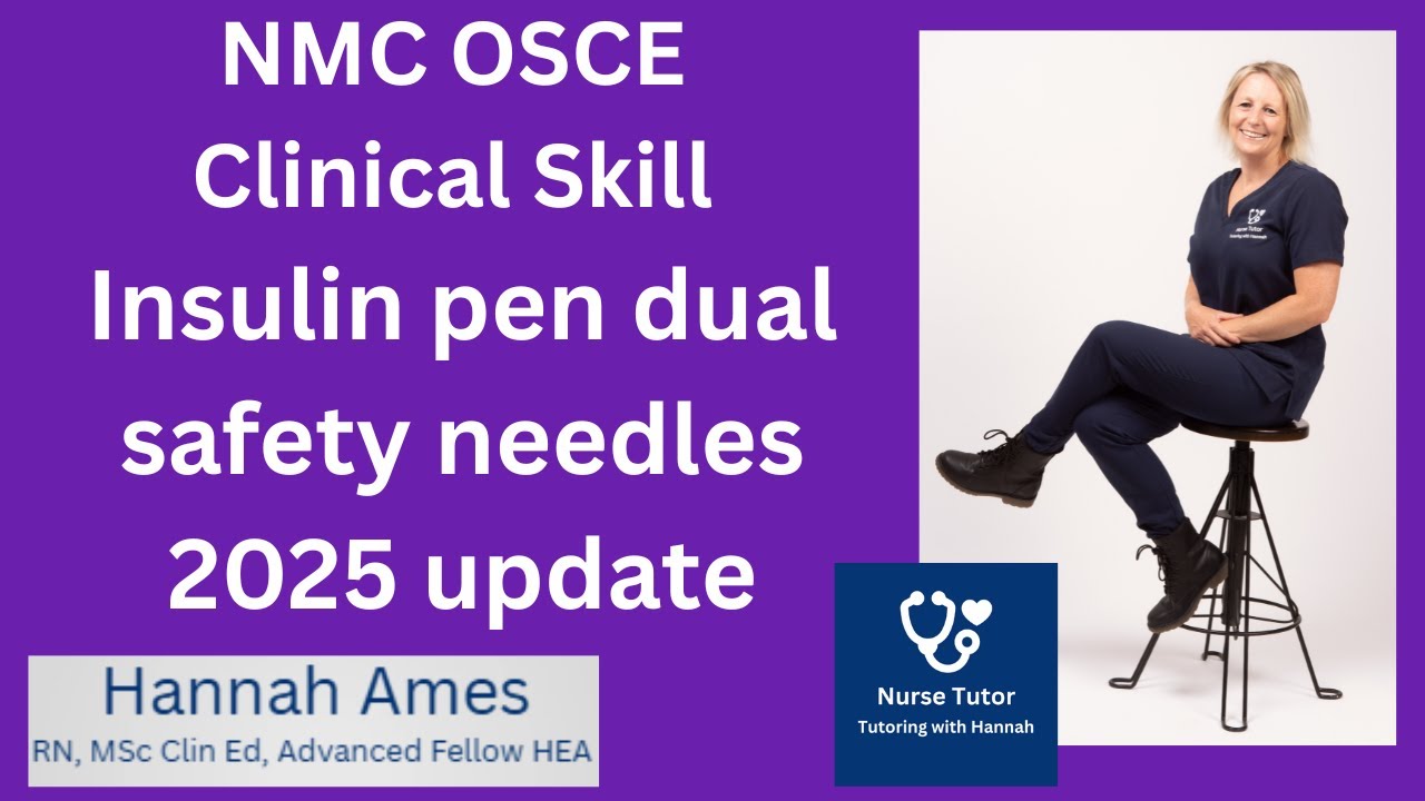 NMC OSCE Insulin pen dual safety needles update
