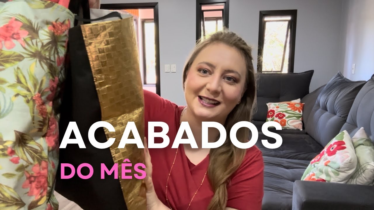 Produtos Acabados do mês #acabadosdomês 