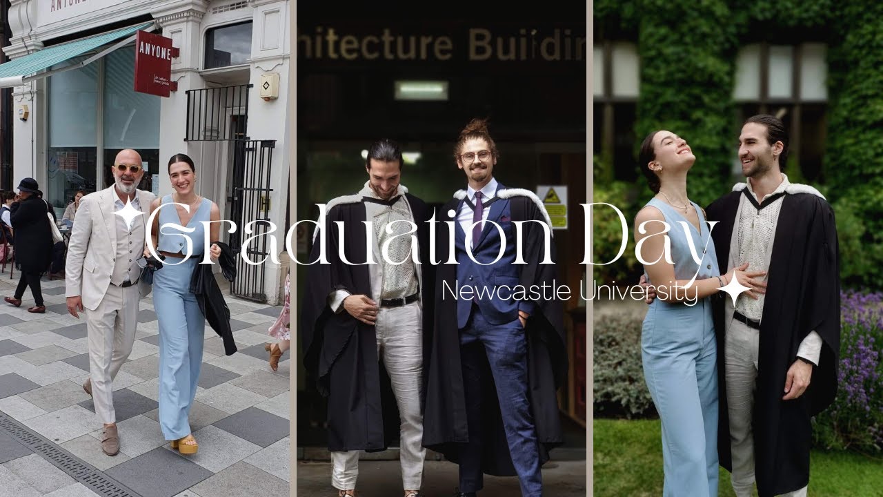 NEWCASTLE UNIVERSITY GRADUATION DAY🎓School of Architecture | Few days in Newcastle Upon Tyne | Dafy