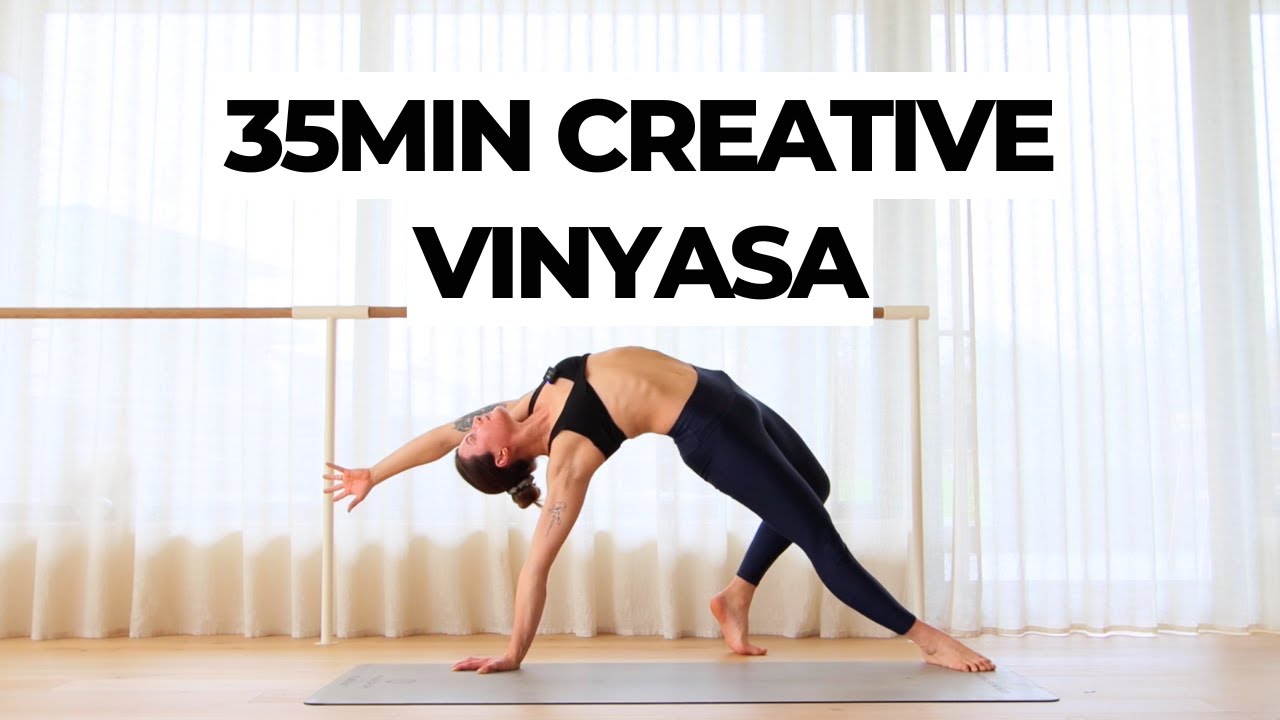35Min Creative Vinyasa Flow (Intermediate)