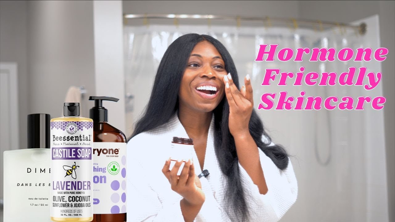Skincare That Won't Mess With Your Hormones | My Clean Routine