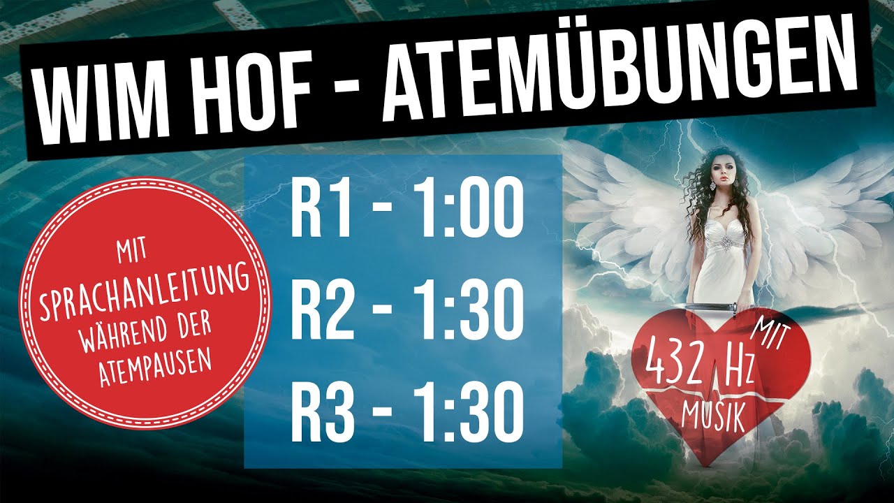 Wim Hof - Atem&uuml;bungen f&uuml;r Anf&auml;nger - mit 432 Hz Musik! 3 Runden - MIT Sprachanleitung.