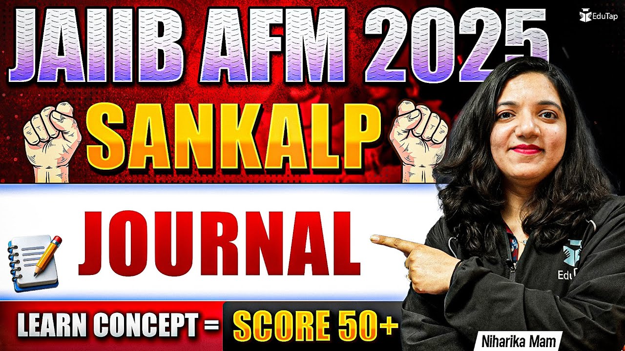 JAIIB AFM Free Online Classes 2025 | JAIIB AFM Journal | JAIIB Important Topics 2025 | EduTap