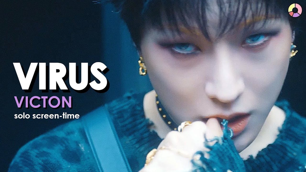 VICTON 빅톤 'Virus' (focus & solo screen-time ranking)