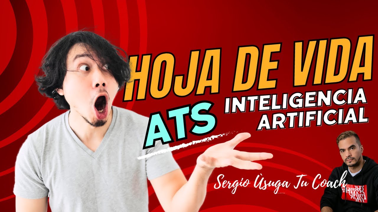 CÓMO HACER TU HOJA DE VIDA | METODO PNL DE EMPATÍA | ATS E INTELIGENCIA ARTIFICIAL | SERGIO USUGA