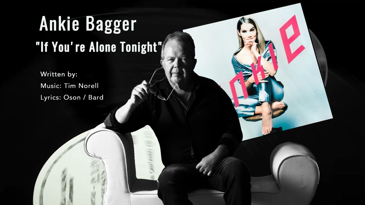 Ankie Bagger — If You're Alone Tonight (AUDIO, 1991)
