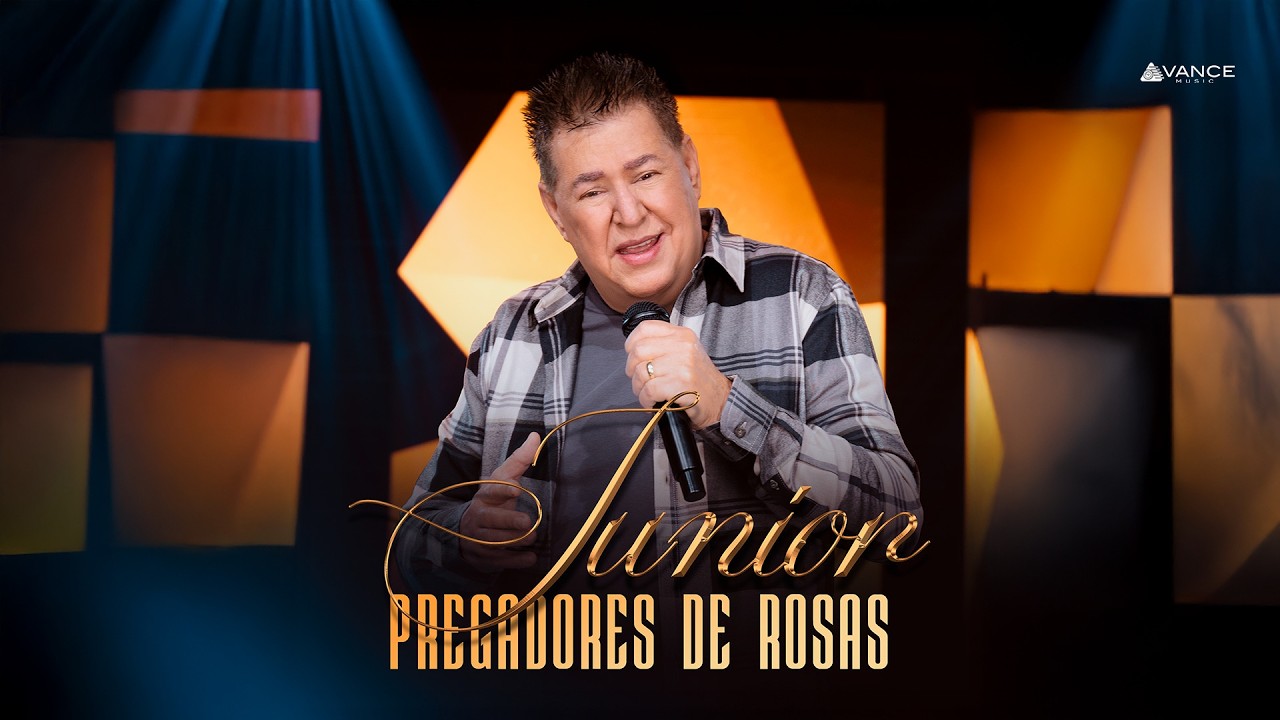 Junior - Pregadores De Rosas (Clipe Oficial)