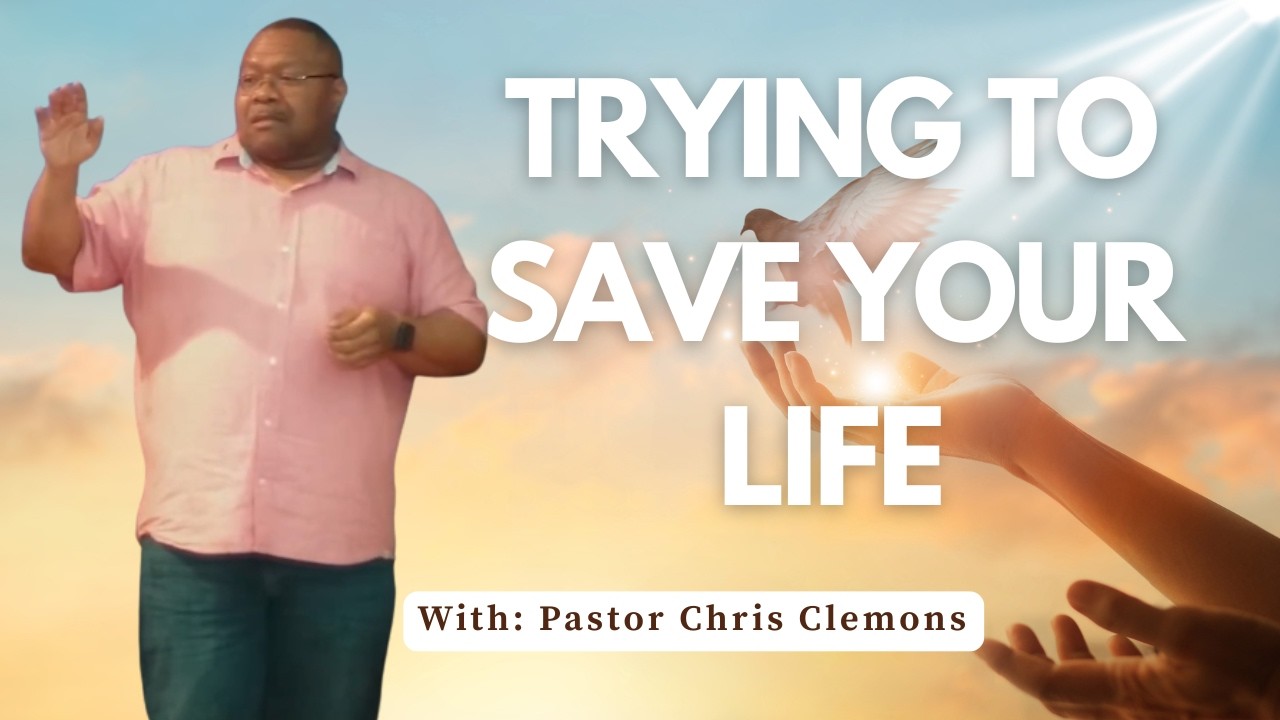 Trying to Save Your Life | The Way of Life Church | Sermon Only