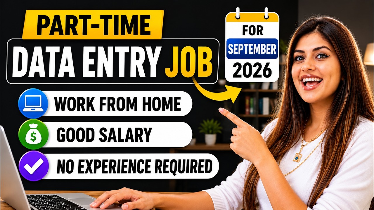 🔴Part time - Data Entry Work from Home Job Announced | For September 2026 | Everyone can Apply 🔥